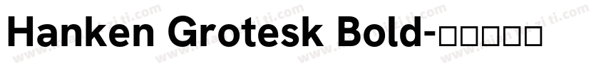 Hanken Grotesk Bold字体转换